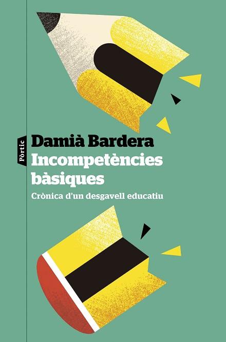 INCOMPETÈNCIES BÀSIQUES | 9788498095784 | BARDERA, DAMIÀ | Llibreria Huch - Llibreria online de Berga 