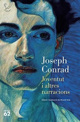 JOVENTUT I ALTRES NARRACIONS | 9788429781632 | CONRAD, JOSEPH | Llibreria Huch - Llibreria online de Berga 