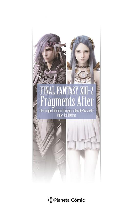 FINAL FANTASY  XIII-2 FRAGMENTS AFTER (NOVELA) | 9788411613309 | EISHIMA, JUN | Llibreria Huch - Llibreria online de Berga 