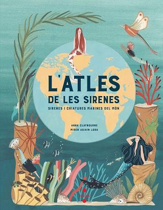 ATLES DE LES SIRENES, L' | 9788466147705 | CLAYBOURNE, ANNA | Llibreria Huch - Llibreria online de Berga 