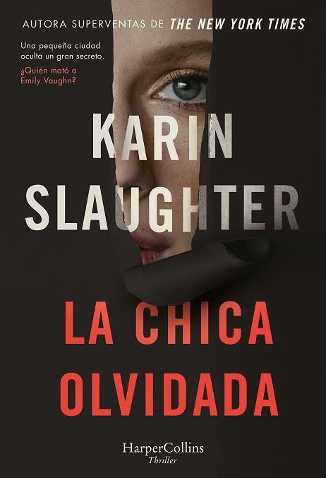 CHICA OLVIDADA, LA | 9788491398608 | SLAUGHTER, KARIN | Llibreria Huch - Llibreria online de Berga 