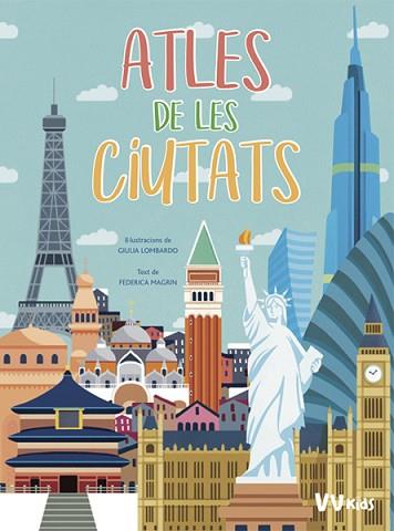 ATLES DE LES CIUTATS (VVKIDS) | 9788468258843 | MAGRIN, FEDERICA | Llibreria Huch - Llibreria online de Berga 