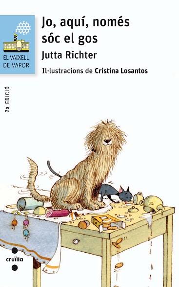 JO AQUI NOMES SOC EL GOS | 9788466140232 | RICHTER, JUTTA | Llibreria Huch - Llibreria online de Berga 