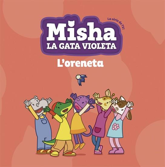 MISHA LA GATA VIOLETA 1. L'ORENETA | 9788424662745 | Llibreria Huch - Llibreria online de Berga 