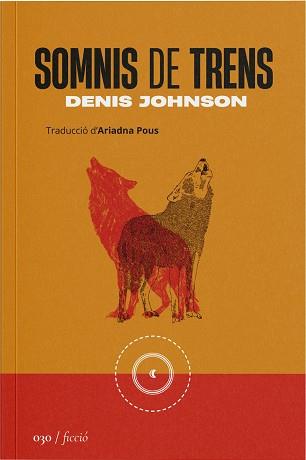 SOMNIS DE TRENS | 9788419059314 | JOHNSON, DENIS | Llibreria Huch - Llibreria online de Berga 