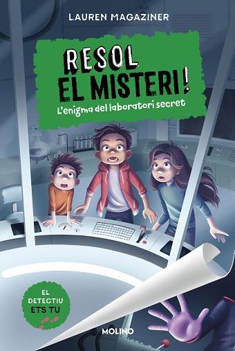 RESOL EL MISTERI! 6 - L'ENIGMA DEL LABORATORI SECRET | 9788427241640 | MAGAZINER, LAUREN | Llibreria Huch - Llibreria online de Berga 