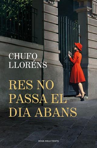 RES NO PASSA EL DIA ABANS | 9788419756725 | LLORÉNS, CHUFO | Llibreria Huch - Llibreria online de Berga 