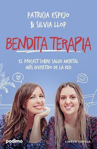 BENDITA TERAPIA | 9788448041168 | ESPEJO, PATRICIA/LLOP, SILVIA | Llibreria Huch - Llibreria online de Berga 