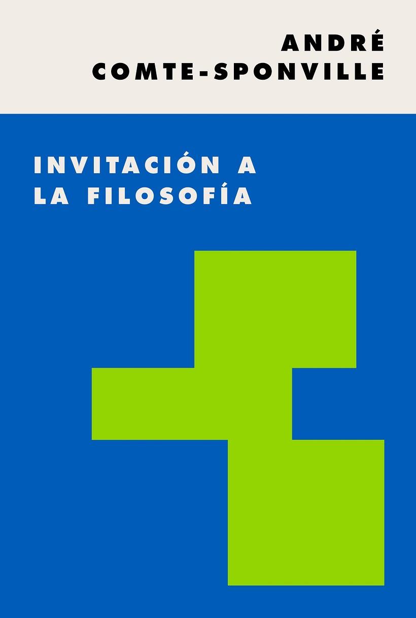 INVITACIÓN A LA FILOSOFÍA | 9788449337499 | COMTE-SPONVILLE, ANDRÉ | Llibreria Huch - Llibreria online de Berga 