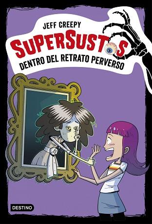 SUPERSUSTOS. DENTRO DEL RETRATO PERVERSO | 9788408195344 | CREEPY, JEFF | Llibreria Huch - Llibreria online de Berga 