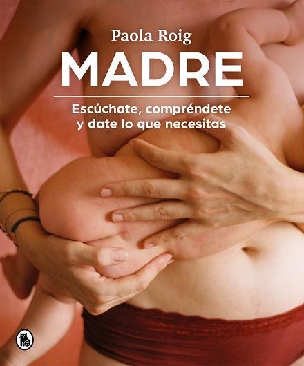 MADRE | 9788402426796 | ROIG, PAOLA | Llibreria Huch - Llibreria online de Berga 