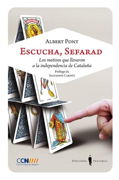 ESCUCHA, SEFARAD : LOS MOTIVOS QUE LLEVARON A LA INDEPENDENC | 9788493996871 | PONT SERRANO, ALBERT [VER TITULOS] | Llibreria Huch - Llibreria online de Berga 