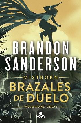 BRAZALES DE DUELO (WAX & WAYNE 3) | 9788419260307 | SANDERSON, BRANDON | Llibreria Huch - Llibreria online de Berga 