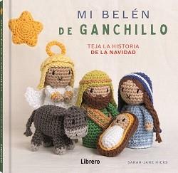 MI BELEN DE GANCHILLO | 9789464990010 | JANE HICKS, SARAH | Llibreria Huch - Llibreria online de Berga 