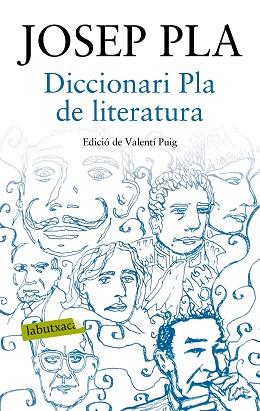 DICCIONARI PLA DE LITERATURA | 9788417031015 | PLA CASADEVALL, JOSEP [VER TITULOS] | Llibreria Huch - Llibreria online de Berga 