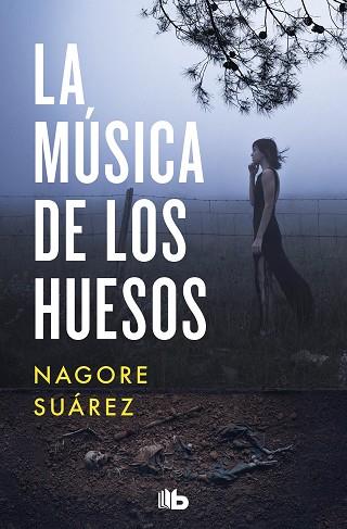 MÚSICA DE LOS HUESOS (TRILOGÍA DE LOS HUESOS 1) | 9788413143255 | SUÁREZ, NAGORE | Llibreria Huch - Llibreria online de Berga 