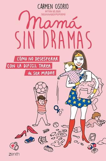 MAMÁ SIN DRAMAS | 9788408193371 | OSORIO, CARMEN | Llibreria Huch - Llibreria online de Berga 