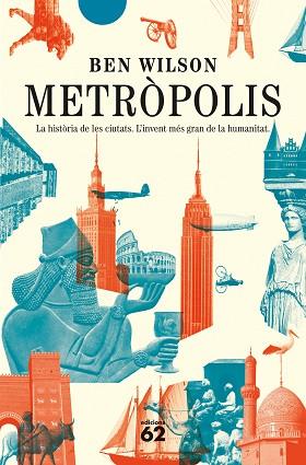 METRÒPOLIS | 9788429780062 | WILSON, BEN | Llibreria Huch - Llibreria online de Berga 