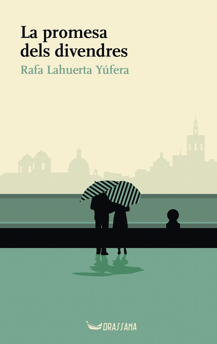 PROMESA DELS DIVENDRES, LA | 9788412793567 | LAHUERTA YÚFERA, RAFA | Llibreria Huch - Llibreria online de Berga 