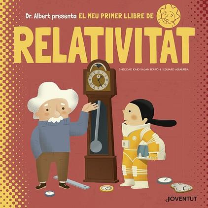 MEU PRIMER LLIBRE DE RELATIVITAT,RL | 9788426145628 | KAID-SALAH FERRÓN, SHEDDAD | Llibreria Huch - Llibreria online de Berga 