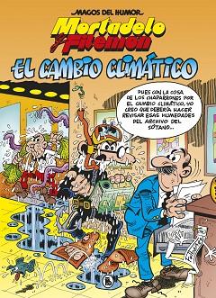 MORTADELO Y FILEMÓN. EL CAMBIO CLIMÁTICO (MAGOS DEL HUMOR 211) | 9788402424693 | IBÁÑEZ, FRANCISCO | Llibreria Huch - Llibreria online de Berga 