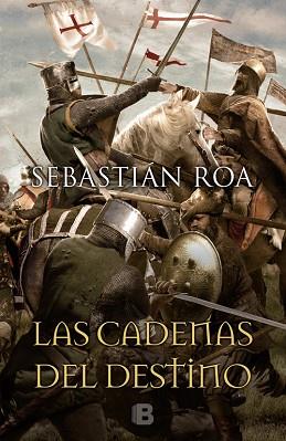 CADENAS DEL DESTINO, LAS | 9788466660099 | ROA MESADO, SEBASTIAN (1968-) [VER TITULOS] | Llibreria Huch - Llibreria online de Berga 