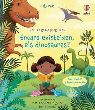 ENCARA EXISTEIXEN DINOSAURES | 9781474987318 | Llibreria Huch - Llibreria online de Berga 