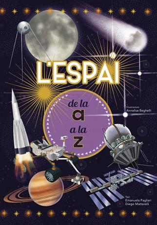 L'ESPAI DE LA A A LA Z (VVKIDS) | 9788468263205 | E. PAGLIARI/D. MATTARELLI | Llibreria Huch - Llibreria online de Berga 