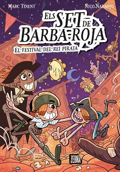 SET DE BARBA-ROJA 2, ELS. EL FESTIVAL DEL REI PIRATA | 9788410302037 | MARC TINENT | Llibreria Huch - Llibreria online de Berga 