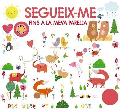 SEGUEIX-ME FINS A LA MEVA PARELLA | 9788499063874 | CHAPMAN, AIMÉE/NEWTON, ROBYN/MUNDAY, NATALIE/HAMLEY, KYLIE | Llibreria Huch - Llibreria online de Berga 