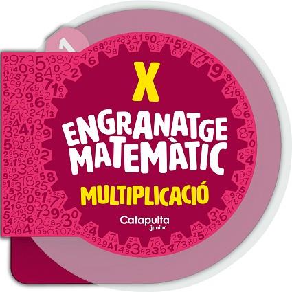 ENGRANATGE MATEMÀTIC: LA MULTIPLICACIÓ | 9788419987112 | ELS EDITORS DE CATAPULTA | Llibreria Huch - Llibreria online de Berga 