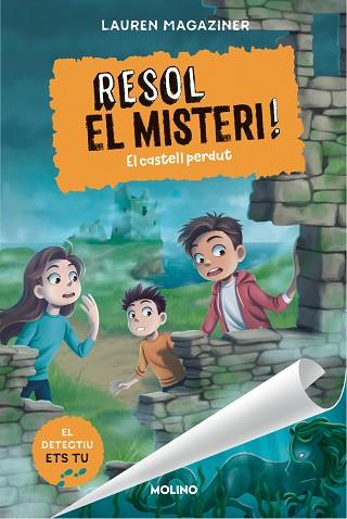 RESOL EL MISTERI! 7 - EL CASTELL PERDUT | 9788427242821 | MAGAZINER, LAUREN | Llibreria Huch - Llibreria online de Berga 