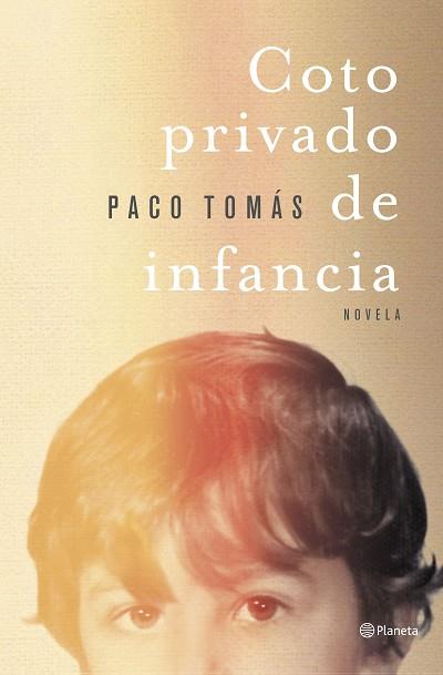 COTO PRIVADO DE INFANCIA | 9788408258902 | TOMAS, PACO | Llibreria Huch - Llibreria online de Berga 