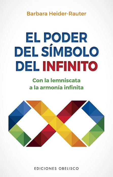 PODER DEL SÍMBOLO INFINITO, EL | 9788491118572 | HEIDER-RAUTER, BARBARA | Llibreria Huch - Llibreria online de Berga 