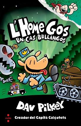 HOME GOS UN CAS BULLANGOS, L' | 9788466144797 | PILKEY, DAV | Llibreria Huch - Llibreria online de Berga 