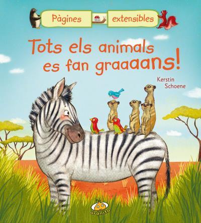 TOTS ELS ANIMALS ES FAN GRAAAANS! | 9788416773145 | SCHOENE, KERSTIN [VER TITULOS] | Llibreria Huch - Llibreria online de Berga 