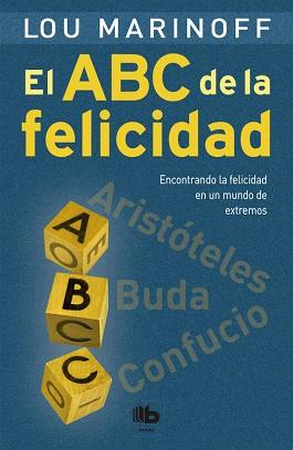 ABC DE LA FELICIDAD, EL | 9788490703700 | MARINOFF, LOU (1951-) [VER TITULOS] | Llibreria Huch - Llibreria online de Berga 