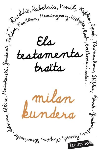 TESTAMENTS TRAÏTS, ELS | 9788419971432 | KUNDERA, MILAN | Llibreria Huch - Llibreria online de Berga 