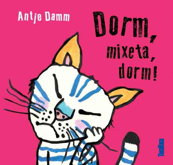 DORM, MIXETA, DORM! | 9788417383015 | DAMM, ANTJE | Llibreria Huch - Llibreria online de Berga 