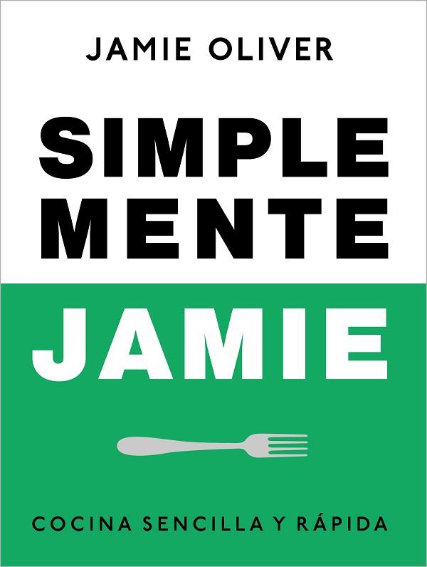 SIMPLEMENTE JAMIE | 9788425359866 | OLIVER, JAMIE | Llibreria Huch - Llibreria online de Berga 