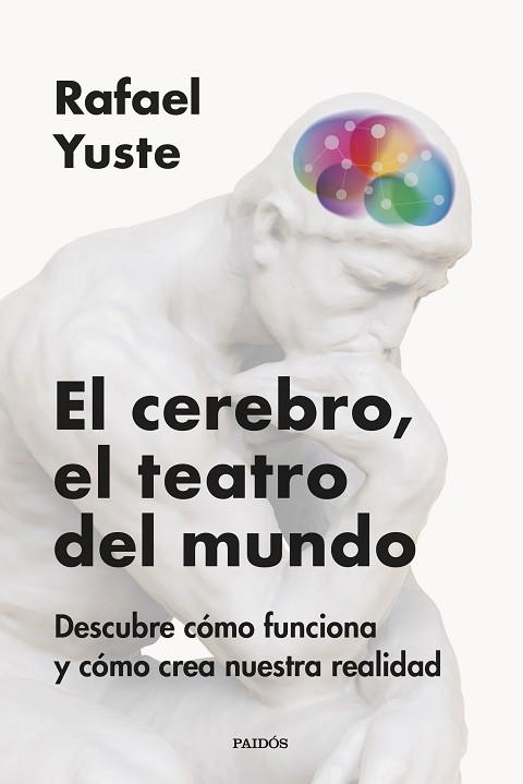 EL CEREBRO, EL TEATRO DEL MUNDO | 9788449342837 | YUSTE ROJAS, RAFAEL | Llibreria Huch - Llibreria online de Berga 