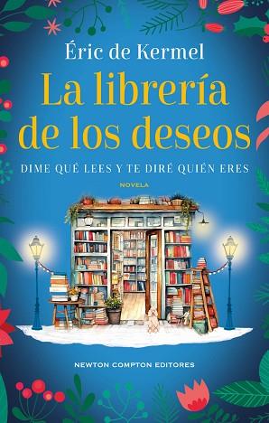 LIBRERÍA DE LOS DESEOS, LA | 9788419620262 | DE KERMEL, ÉRIC | Llibreria Huch - Llibreria online de Berga 