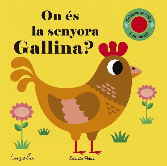 ON ES LA SENYORA GALLINA? | 9788491371281 | INGELA | Llibreria Huch - Llibreria online de Berga 