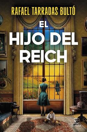 HIJO DEL REICH, EL | 9788467074444 | TARRADAS BULTÓ, RAFAEL | Llibreria Huch - Llibreria online de Berga 