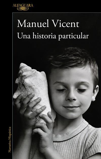 HISTORIA PARTICULAR, UNA | 9788420477268 | VICENT, MANUEL | Llibreria Huch - Llibreria online de Berga 