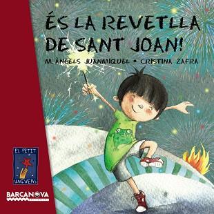 ES LA REVETLLA DE SANT JOAN! | 9788448933432 | JUANMIQUEL ROVIRA, MARIA ANGELS [VER TITULOS] | Llibreria Huch - Llibreria online de Berga 