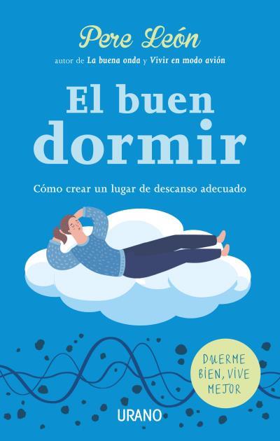 BUEN DORMIR, EL | 9788416720330 | LEÓN, PERE | Llibreria Huch - Llibreria online de Berga 