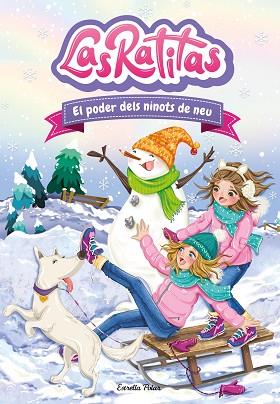 PODER DELS NINOTS DE NEU, EL | 9788413891071 | LAS RATITAS | Llibreria Huch - Llibreria online de Berga 