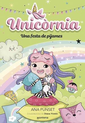 UNICÒRNIA 10 - UNA FESTA DE PIJAMES | 9788419975706 | PUNSET, ANA | Llibreria Huch - Llibreria online de Berga 