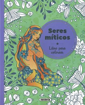 SERES MÍTICOS | 9788467778908 | EDICIONES, SUSAETA | Llibreria Huch - Llibreria online de Berga 